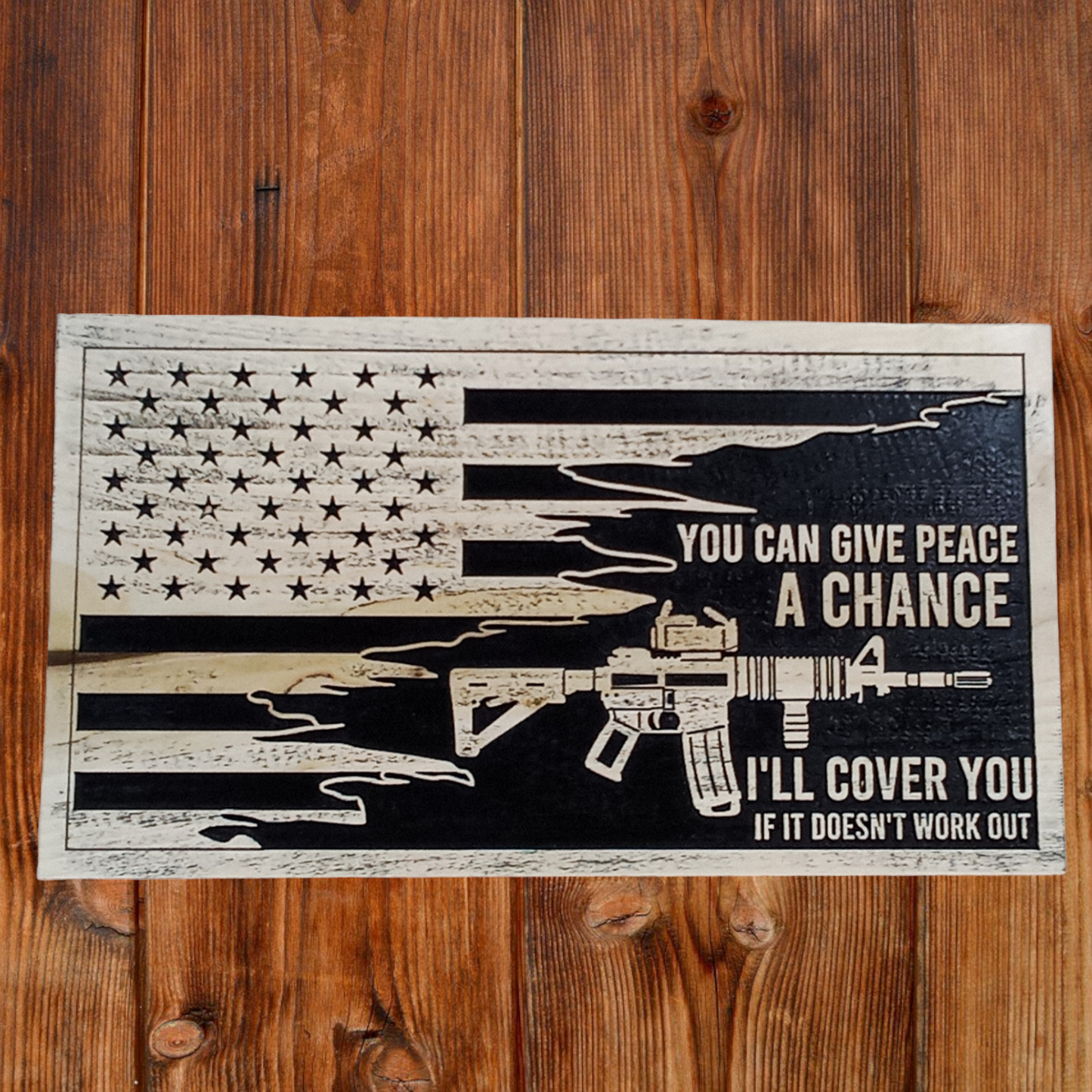 Rustic Wood American Flag, You can Give Peace a Chance, Patriotic Wall Art with Precision cut Firearm design on the flag