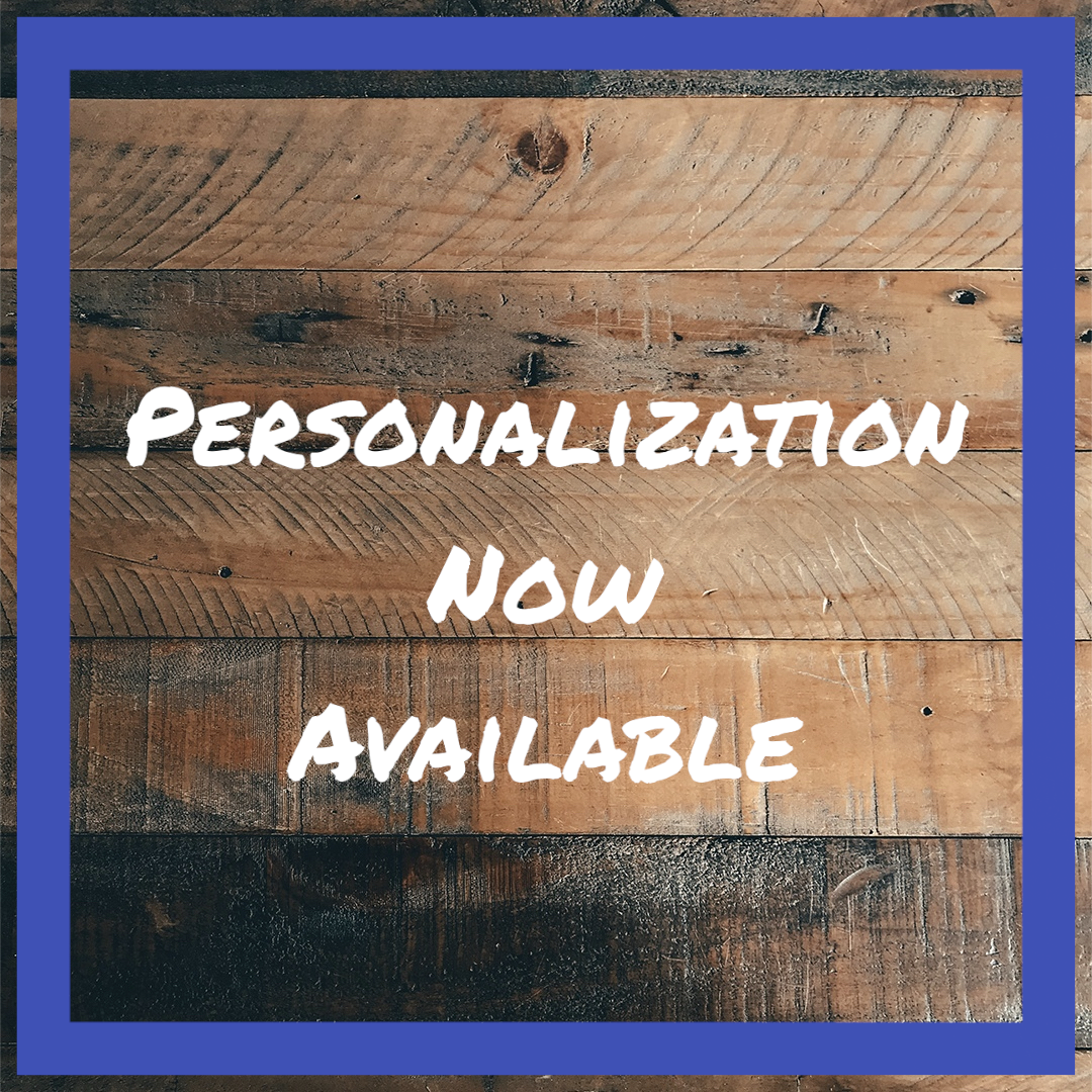 Wooden background with 'Personalization Now Available' text