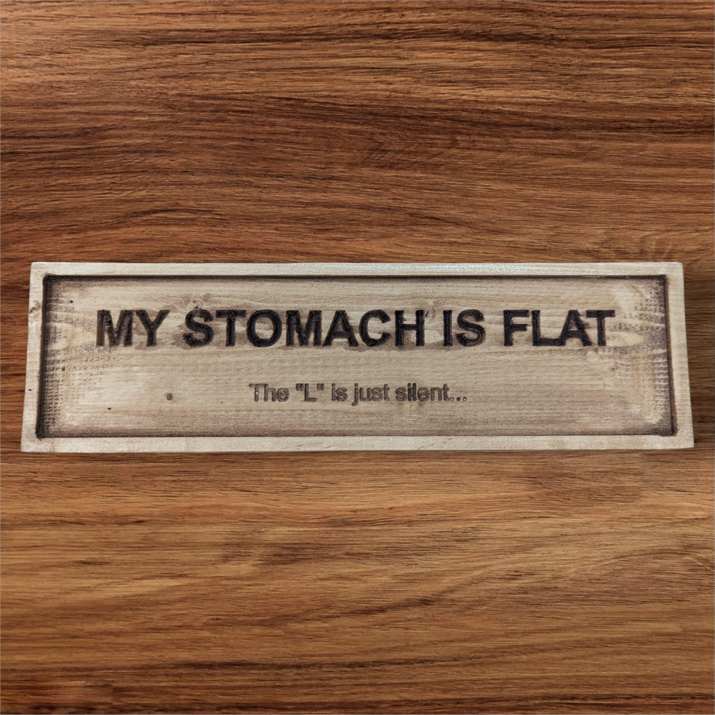 My Stomach is Flat Sign
