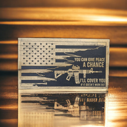 Rustic Wood American Flag, You can Give Peace a Chance, Patriotic Wall Art with Precision cut Firearm design on the flag